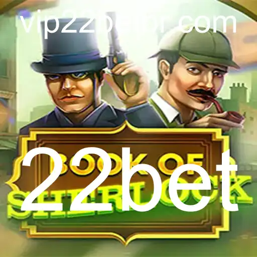 Desvendando o Mistério com BookOfSherlock na Plataforma 22Bet