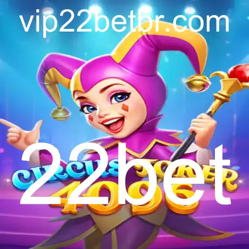 Descubra o Excitante Mundo de CircusJoker4096 no 22bet